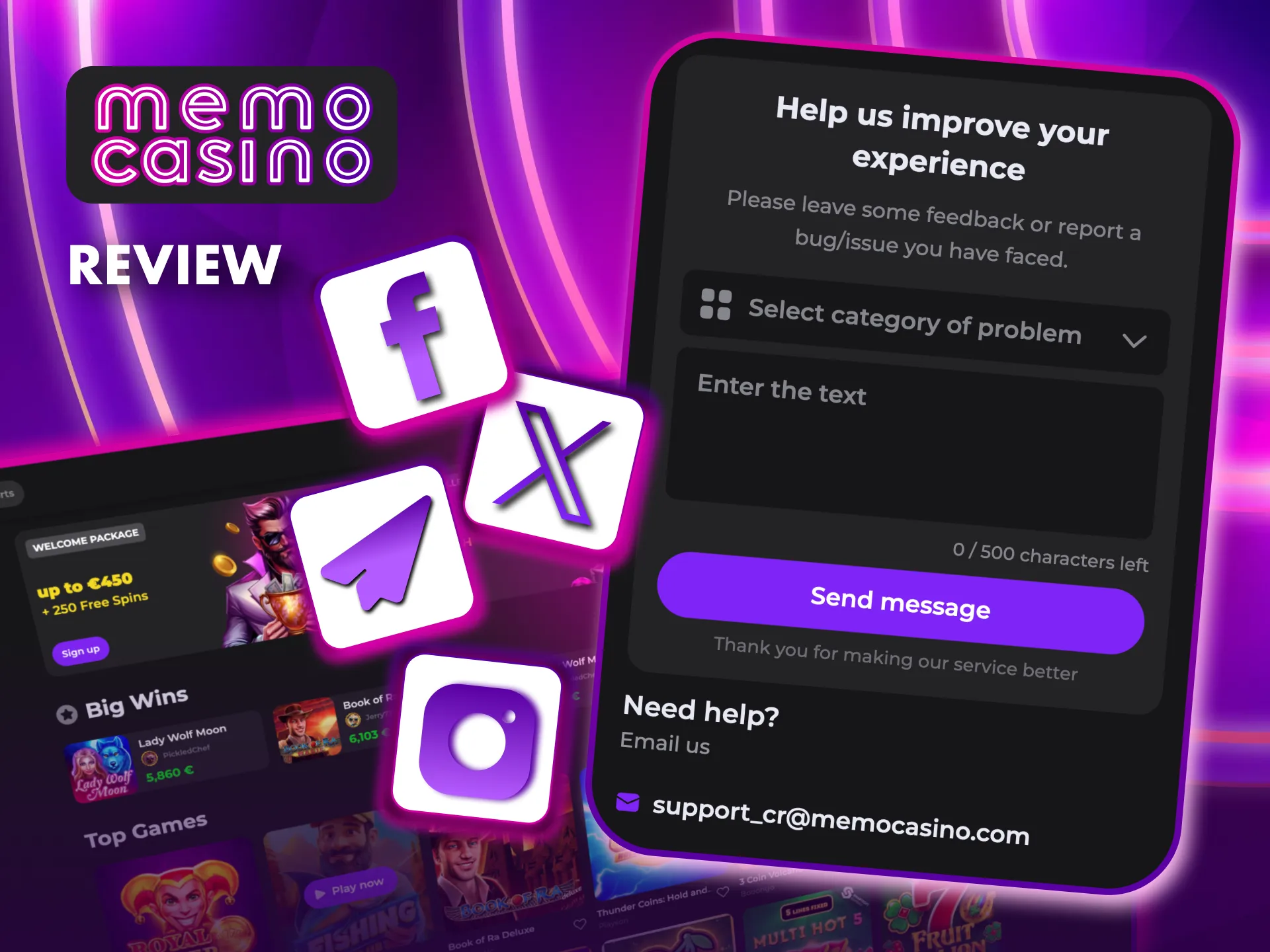 Memo Casino offers 24/7 customer support through live chat, email, and social media channels.