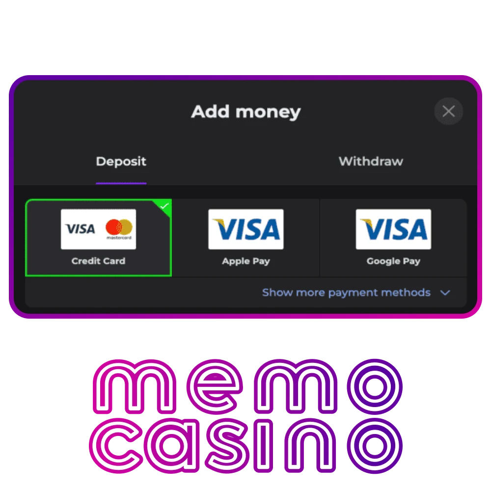 Check out the deposit and withdrawal methods available at Memo Casino.